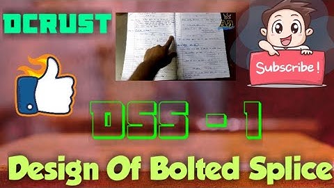 Bolted Splice Design | Design Of Steel Structure Problem |  DCRUST