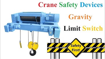 Overhead Crane Or EOT Crane Safety Devices Gravity Limit Switch Working Principle