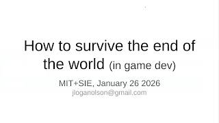 IAP SIE | How to Survive the End of the World in Game Dev