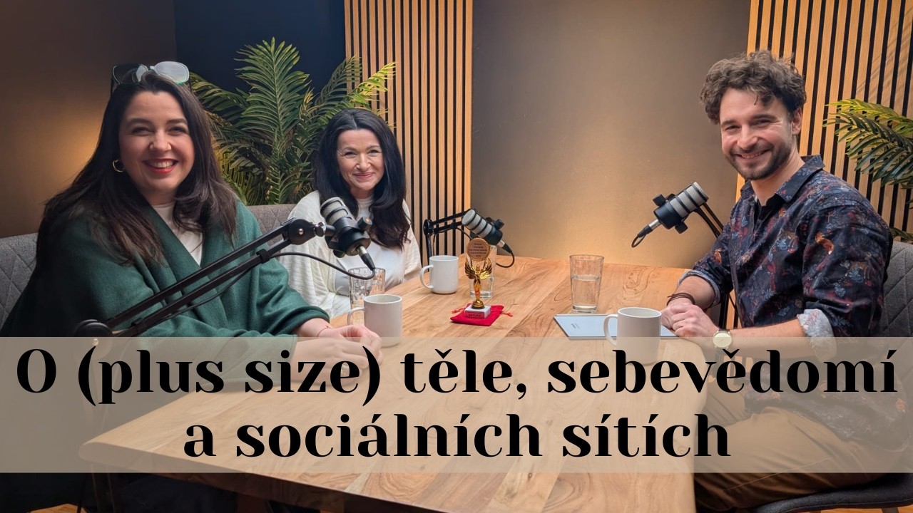 O křivkách, (plus size) těle, sebevědomí a sociálních sítích