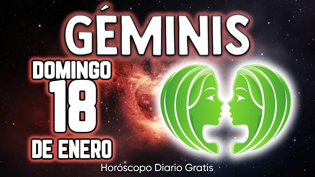 🎁SORPRESA DE ÚLTIMA HORA❗️PASARÁS DE 0 A 100🔥💥 géminis ♊ Horóscopo diario 18 de enero 2026🔮horóscopo