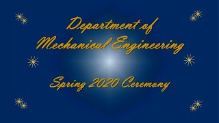 UTEP Mechanical Engineering Spring 2020 Virtual Graduation