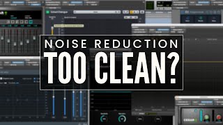How Much Voice Noise Reduction is TOO Much? | Cedar, iZotope, Dialogue Cleanup Tips