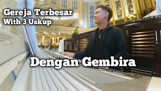 Dengan Gembira Gereja Katedral