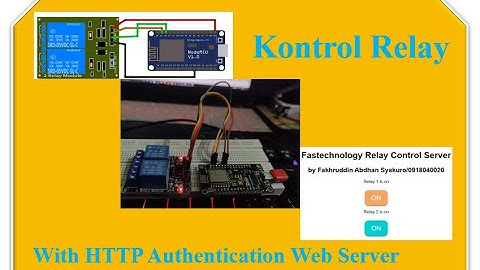 Kontrol Relay With HTTP Authentication Web Server ESP8266