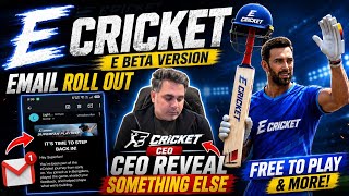 E Cricket Game Beta Version Email Rollout & CEO Reveals More About the Game: Full Details
