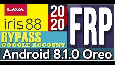 LAVA iris 88 Frp Bypass 8.1.0 Google Account without pc 1-3-2020