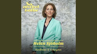 Video thumbnail of "Helen Sjöholm - Korallreven & Vintergatan (Så mycket bättre 2020)"