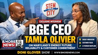 BGE CEO Tamla Olivier on Maryland's Energy Future, Customer Costs & Baltimore | Doni Glover Show