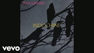 Watch Indochine Une Maison Perdue video