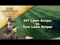 DIY Lawn Striper vs Toro Lawn Striper