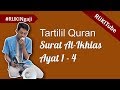 Surat Al-Ikhlas ayat 1 - 4 (Tartilil Quran) - by Ustadz Rijki Ramdani #RIJKINgaji