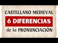 ESPAÑOL MEDIEVAL 🏰 FONÉTICA: DIFERENCIAS principales con el español moderno