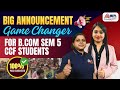 BIG ANNOUNCEMENT 📣 Game-Changer For B.Com Sem 5 - CCF Students | MEPL Commerce Hub