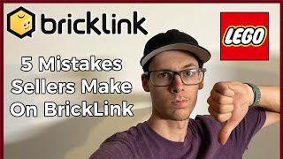 5 MISTAKES NEW SELLERS MAKE ON BRICKLINK | What NOT To Do When Opening Your Store