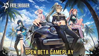 FATE TRIGGER - OPEN BETA - PLAYTEST GAMEPLAY