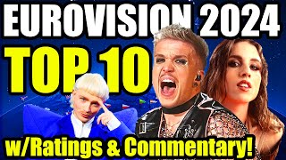 EUROVISION 2024 | MY TOP 10 w\/Ratings \& Commentary! | After the Rehearsals