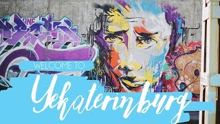 Welcome 2 Yekaterinburg, Russia