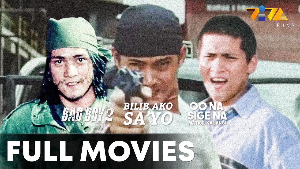Bad Boy 2, Bilib Ako Sa'yo, & Oo Na, Sige Na | VIVA MOVIE MARATHON