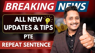 Breaking News - All New Update \& Tips - PTE Repeat sentence | Skills PTE Academic