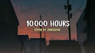 Jungkook - 10,000 Hours (Cover) [INDO LIRIK]