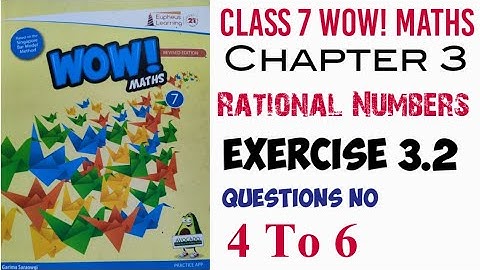 Exercise 3.2 Q.5 to Q.6 Class 7 Wow Maths