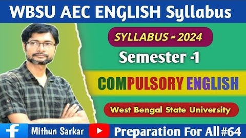 WBSU AEC ENGLISH Syllabus || Semester -1 || WBSU 1st Semester Compulsory English || 2024