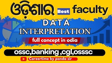 DATA INTERPRETATION in Odia  OSSC, Banking, CGL Full Concept by Panda Sir