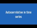 Autocorrelation in Time Series 📊