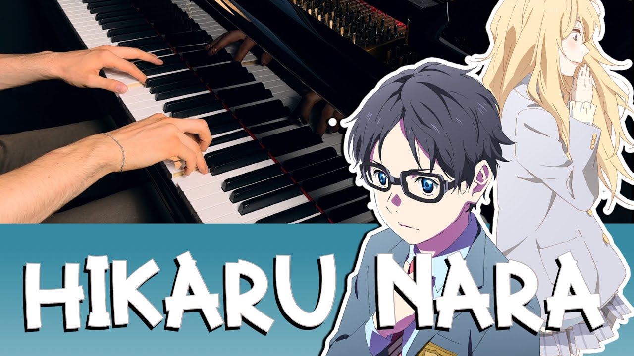 Your Lie In April OP 1 (四月は君の嘘) - Hikaru Nara (arr. Animenz