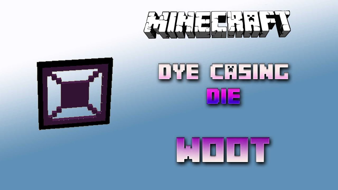 Dye Casing Die 💠 Minecraft Woot Tutorial 💠 Deutsch / German 💠 