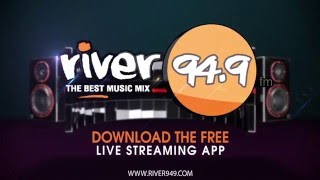 River 949 - Turn Up Your Radio