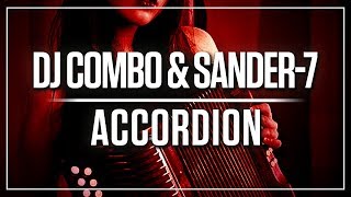 DJ Combo & Sander-7 - Accordion (Extended Mix) Resimi