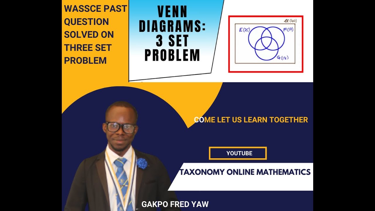 WASSCE Past Question solved Three set problem (Venn Diagram) YouTube