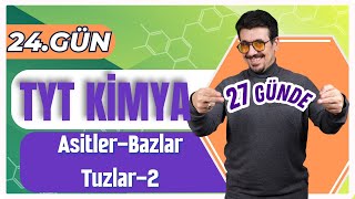 27 Günde Tyt Ki̇mya Kampi 24.Gün Asi̇tler-Bazlar-Tuzlar - 2 Pdf
