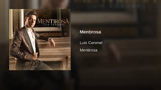 Mentirosa - Luis Coronel