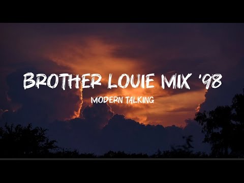 Modern Talking - Brother Louie Mix ’98 (Lyrics) ft. Eric Singleton \