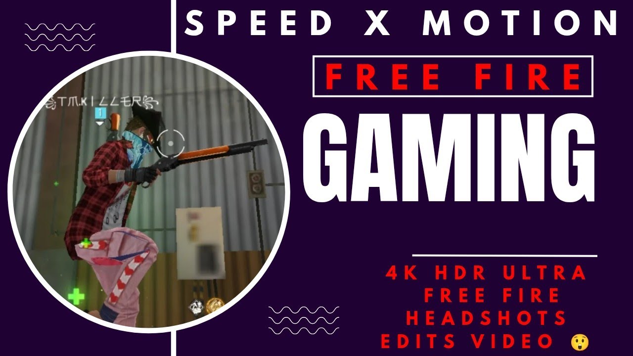 FREE FIRE 🔥 4K ULTRA HD QUALITY EDITING😲 || SPEED X MOTION 💯 || FAST MOMENT GAMEPLAY 👍 ||