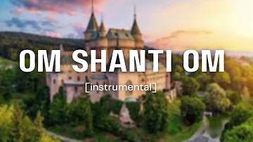 Om Shanti Om Instrumental