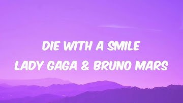 LADY GAGA & BRUNO MARS - DIE WITH A SMILE