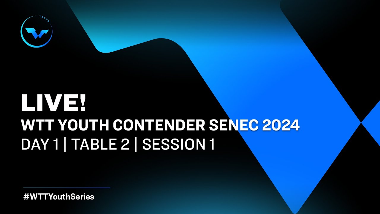 LIVE! | T2 | Day 1 | WTT Youth Contender Senec 2024 | Session 1 - YouTube