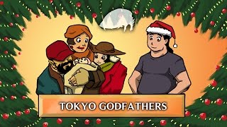 Anime Abandon: Tokyo Godfathers