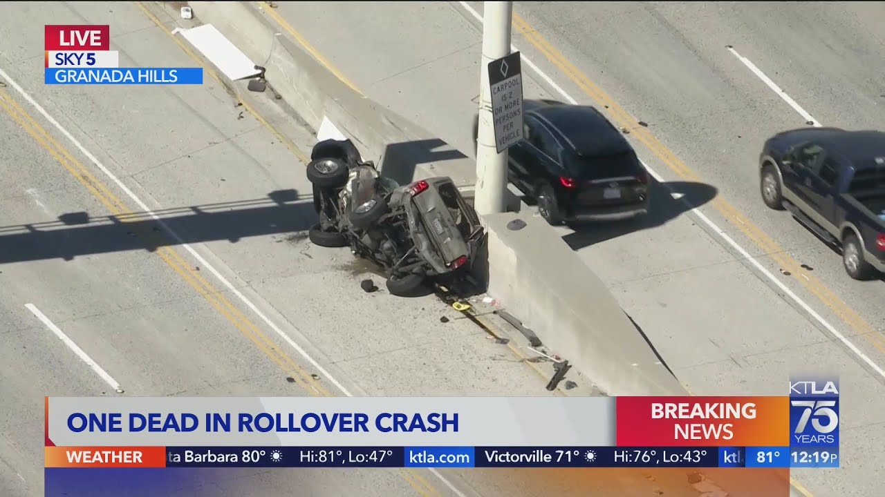 1 dead in Granada Hills rollover crash YouTube