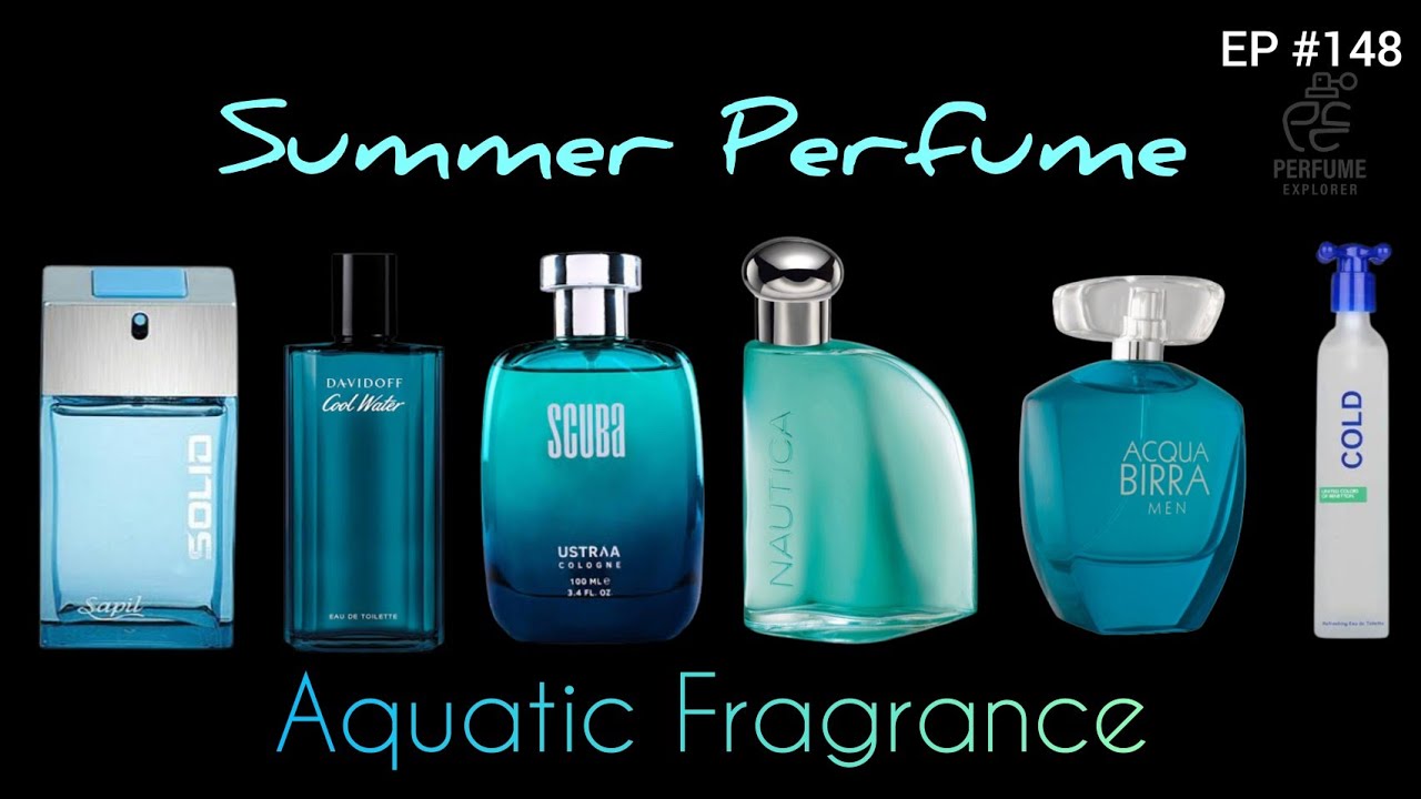 Summer Perfumes || Aquatic Fragrance || Which is the best ?|| Episode 