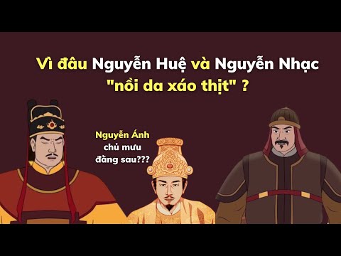 Video Vì đâu Nguyễn Huệ và Nguyễn Nhạc 