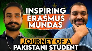 Inspiring Erasmus Mundus Journey of a Pakistani Student | How to Win European Scholarship 2024