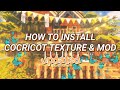 🍂🌼(UPDATED) How to Install Cocricot Texture and Mod JVE (PLS. READ PINNED COMMENT)