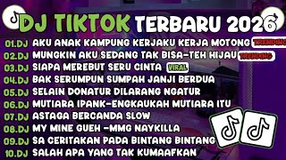 Download lagu DJ TIKTOK TERBARU 2026🎵DJ AKU ANAK KAMPUNG KERJAKU KERJA MOTONG🎵DJ MUNGKIN AKU SEDANG TAK BISA 