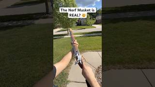 The Nerf Musket is REAL 🤯 #shorts