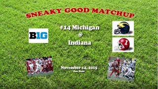 2015 Michigan @ Indiana One Hour